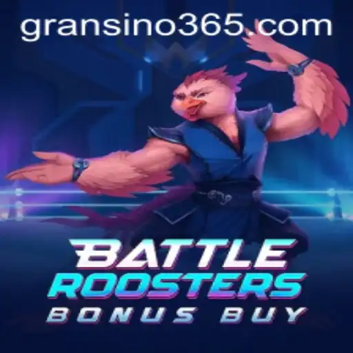 Exploring BattleRoostersBonusBuy: A New Gaming Sensation on Gransino