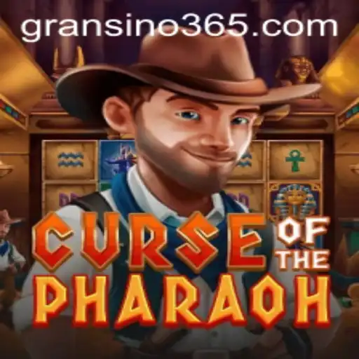 Discover the Mysteries of CurseofthePharaoh at Gransino