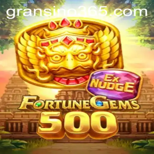 Discover the Thrills of FortuneGems500 and Gransino's Latest Gaming Experience