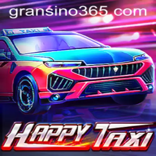 Exploring HappyTaxi: A Breakthrough Adventure in Gaming with Gransino
