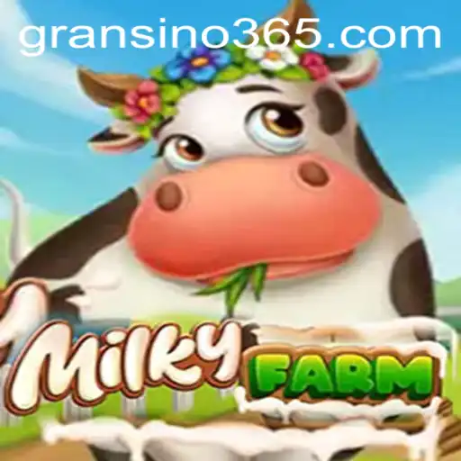Exploring the World of MilkyFarm: A New Era of Gaming with Gransino