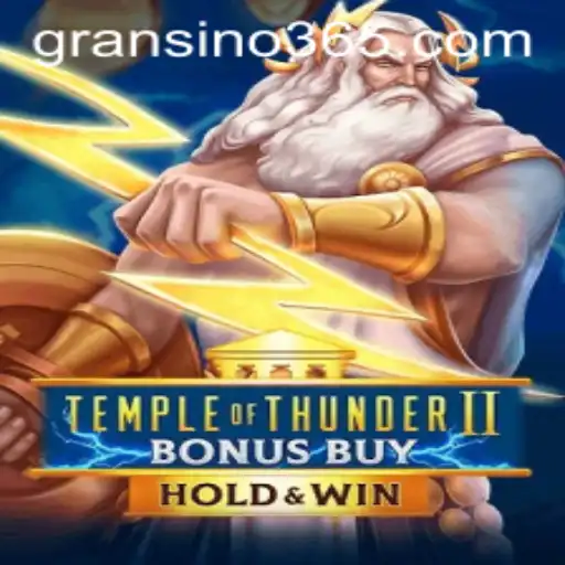 Exploring Temple of Thunder II Bonus Buy at Gransino: A Riveting Gaming Experience