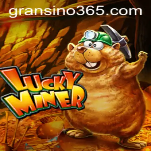 Exploring the Thrilling World of LuckyMiner: The Gransino Connection